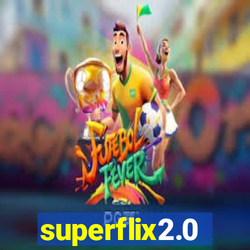 superflix2.0