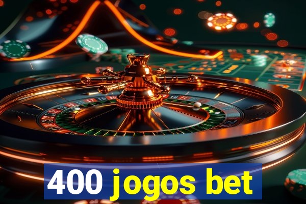 400 jogos bet