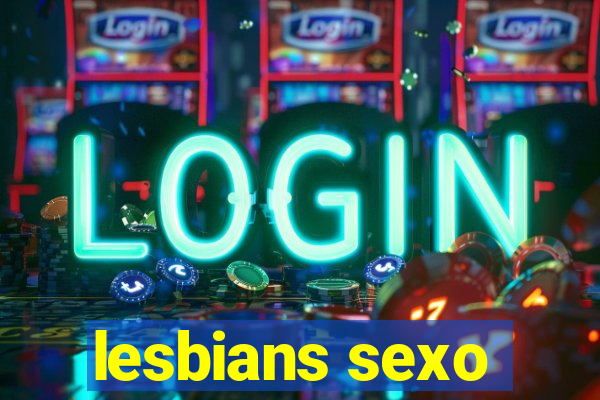 lesbians sexo