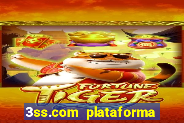 3ss.com plataforma de jogos