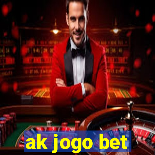 ak jogo bet