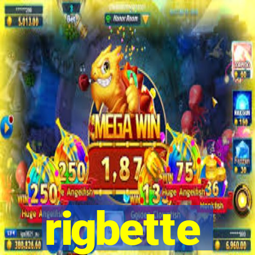 rigbette