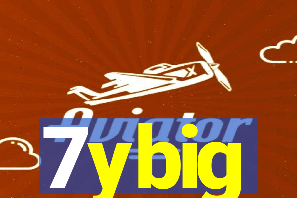 7ybig