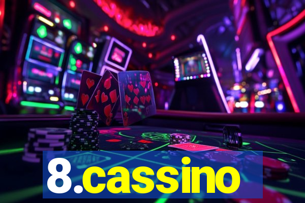 8.cassino