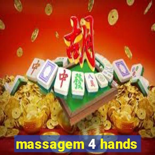 massagem 4 hands