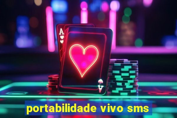 portabilidade vivo sms