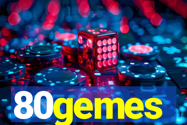 80gemes