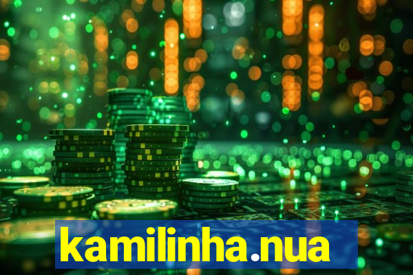 kamilinha.nua