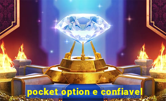 pocket option e confiavel