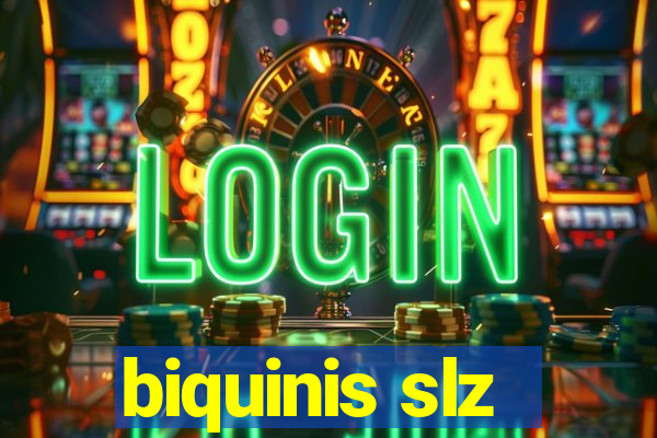 biquinis slz