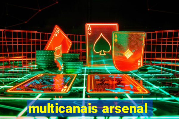 multicanais arsenal