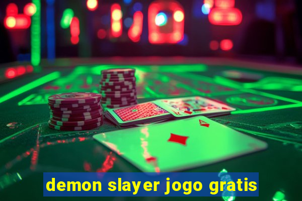 demon slayer jogo gratis