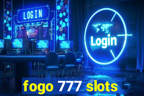 fogo 777 slots