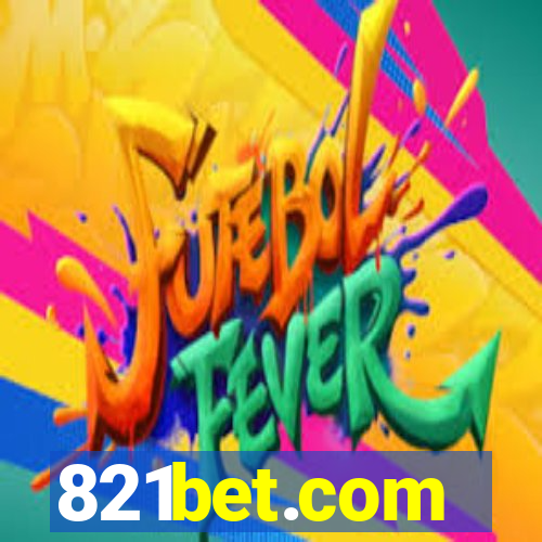 821bet.com