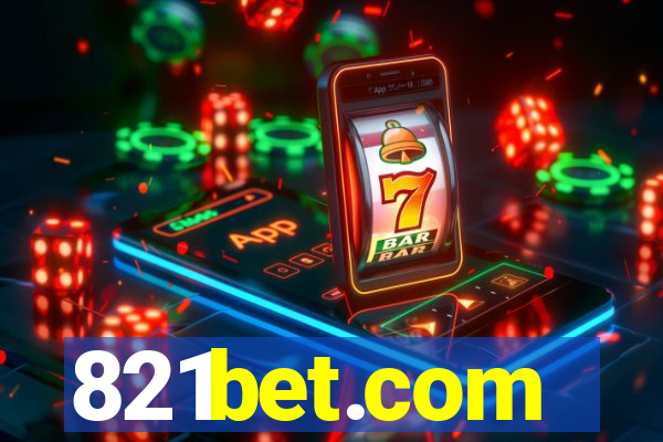 821bet.com