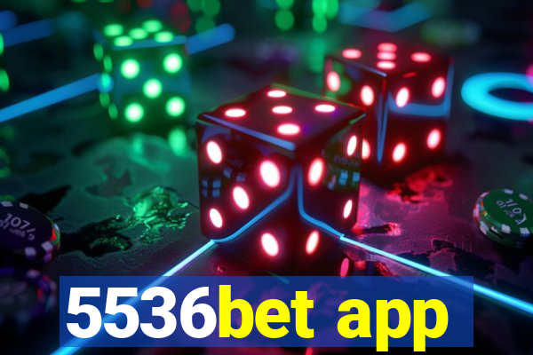 5536bet app