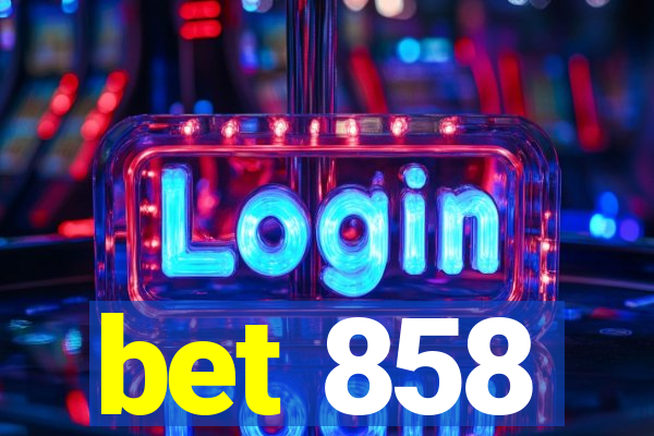 bet 858