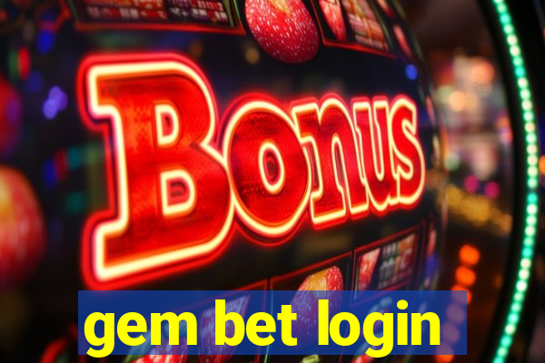 gem bet login