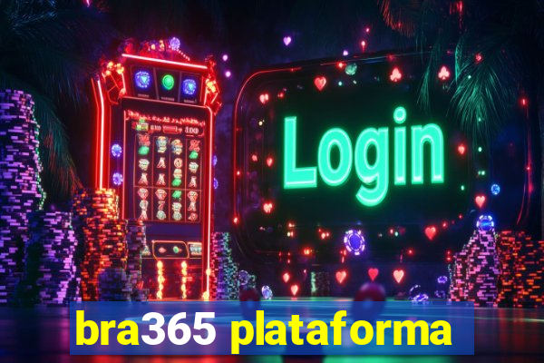 bra365 plataforma