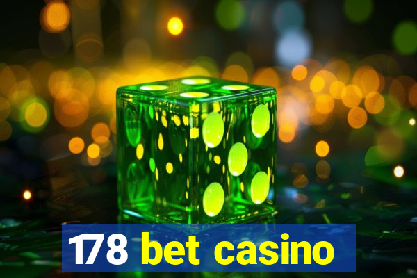 178 bet casino