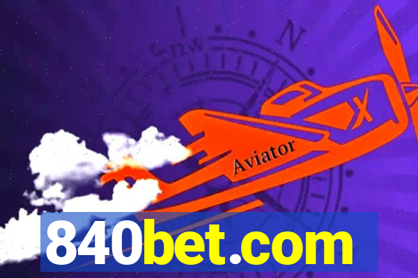 840bet.com