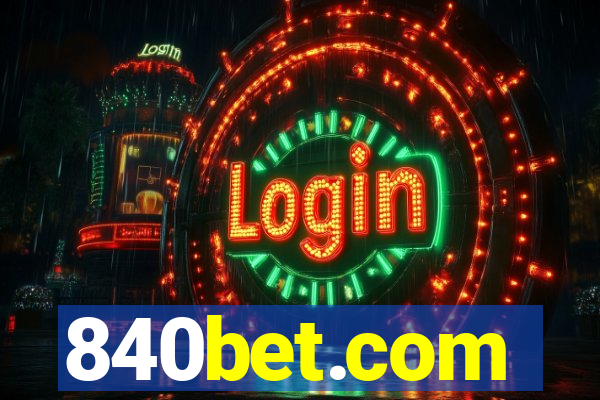 840bet.com