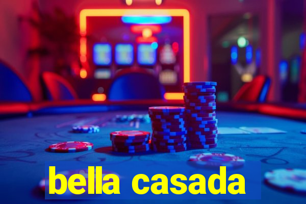 bella casada