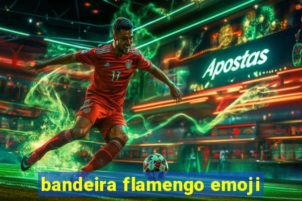 bandeira flamengo emoji