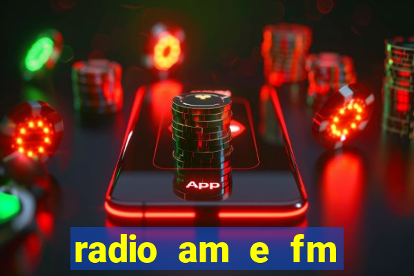 radio am e fm casas bahia