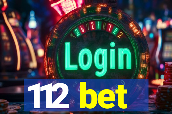 112 bet