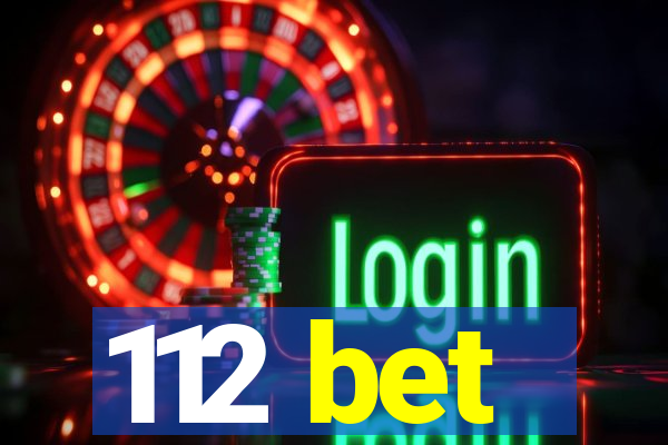 112 bet