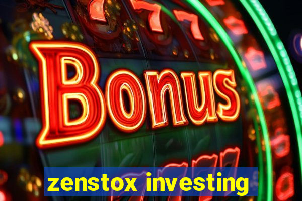 zenstox investing