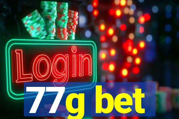 77g bet