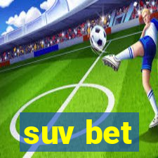 suv bet