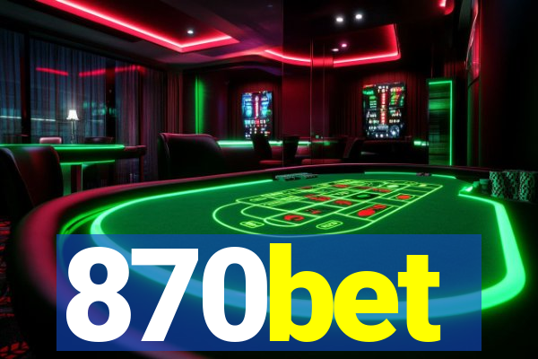 870bet