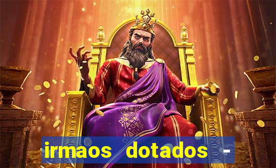 irmaos dotados - roleta russa