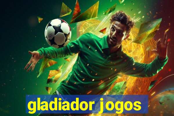 gladiador jogos