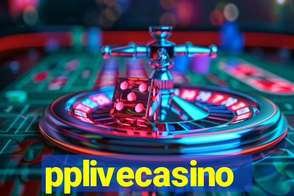 pplivecasino