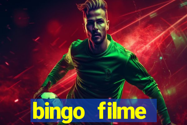 bingo filme completo dublado