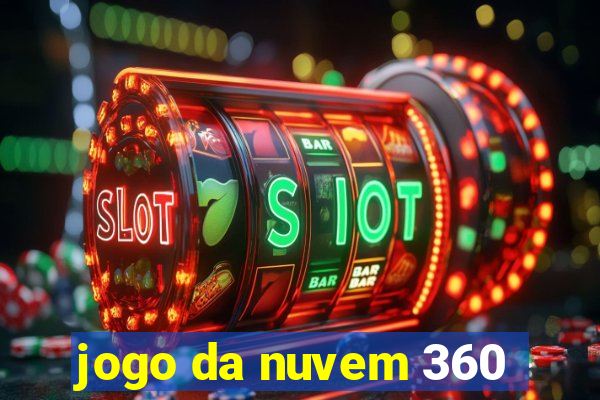 jogo da nuvem 360