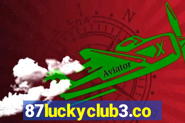 87luckyclub3.com