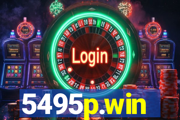 5495p.win