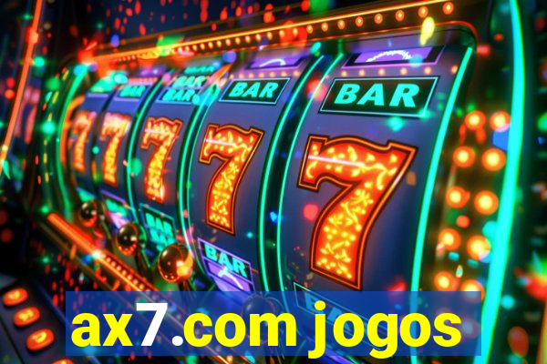 ax7.com jogos