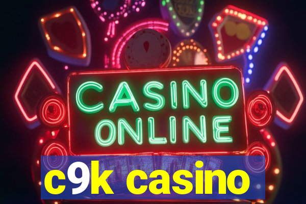 c9k casino