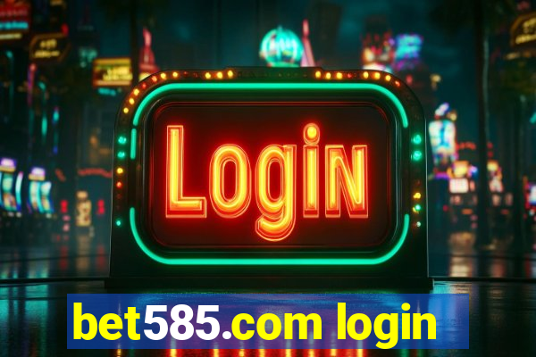 bet585.com login