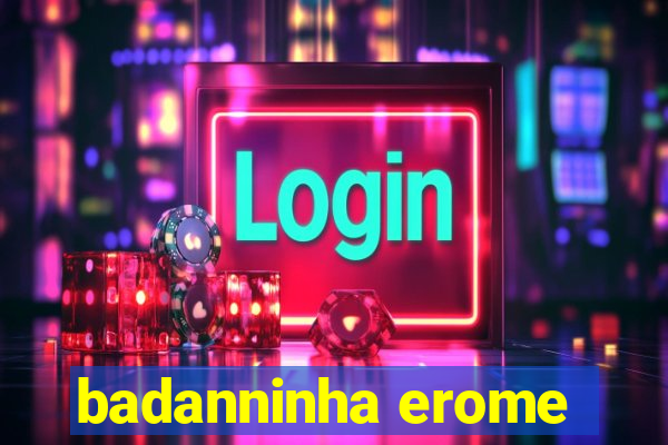 badanninha erome