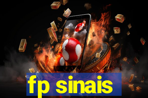 fp sinais