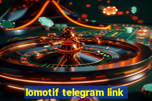 lomotif telegram link