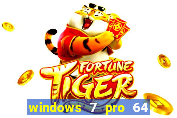 windows 7 pro 64 bits iso download