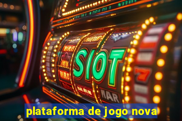 plataforma de jogo nova